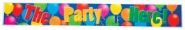3 Bannere Plastic 13x90cm PARTY IS HERE Balloons Fantasy