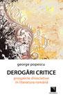 Derogari critice: prospecte disociative in literatura romana