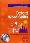 Oxford Word Skills Intermediate (Book and CD-Rom)