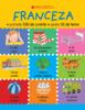 Franceza - primele 350 de cuvinte - peste 35 de teme