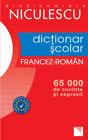 Dictionar scolar Francez-Roman (65.000 de cuvinte si expresii)