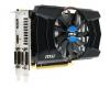 MSI AMD Radeon R7 260X OC, 2048MB, GDDR5-128 bit, 1175/6500 MHz, PCI Express x16 3.0, DVI/HDMI/DisplayPort, HDCP Support, DirectX 11.2, OpenGL 4.3,...