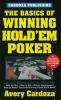 The basics of winning hold'em poker