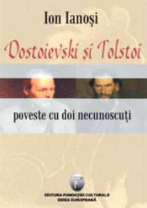 Cartea Dostoievski si Tolstoi / Poveste cu doi necunoscuti
