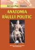Cartea Anatomia raului politic