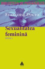 Cartea Opere 3 – Sexualitatea feminină. Libidoul genital şi