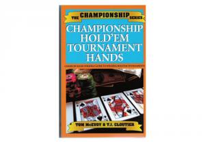 CHAMPIONSHIP HOLD'EM TOURNAMENT HANDS