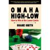 OMAHA HIGH-LOW How to Win an the Lower Limits de SHANE SMITH