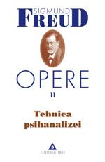 Cartea Opere, vol. 11 - Tehnica psihanalizei