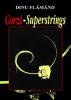 Cartea corzi aâ¬Â¢ superstrings