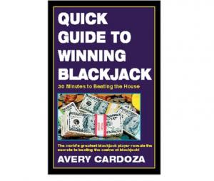 QUICK GUIDE TO WINNING BLACKJACK