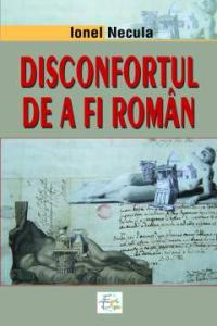 Cartea Disconfortul de a fi roman