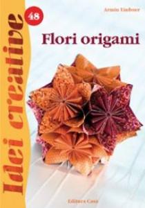 48. Flori origami