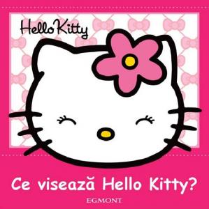 Egmont Cartea "Ce viseaza Hello Kitty"