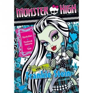 Egmont Carte Monster High - Totul Despre Frankie Stein