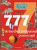 Cartea 777 de intrebari si raspunsuri pentru copii