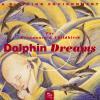 CD Muzica de relaxare Dolphin Dreams