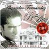 Muzica CD Alejandro Fernandez Un Canto de Mexico