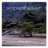 Muzica CD Ambient Heaven Feng Shui