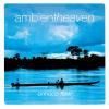 Muzica CD Ambient Heaven Orinoco Flow