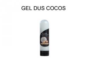 GEL DUS COCOS 250 ML 13.00