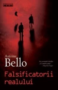 Antoine Bello  - Falsificatorii Realului (Tl.)