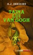 A.J. Zerries -  Taina lui Van Gogh