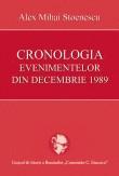 Alex Mihai Stoenescu -  Cronologia evenimentelor din Decembrie 1989