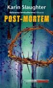 Karin Slaughter -  Post mortem