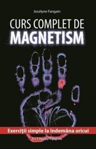 JOCELYNE FANGAIN - Curs Complet De Magnetism