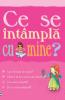 Ce se intampla cu mine? (Pt fete) / SUSAN MEREDITH