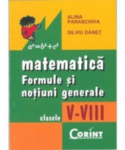 Alina Paraschiva, Silviu Danet -Formule Matematice - Cls. V-VIII