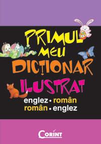 De Agostini  -  Primul Meu Dictionar Ilustrat Eng-Rom, Rom-Eng