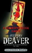 Jeffery Deaver -  A douasprezecea carte