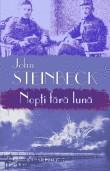 John Steinbeck  -  Nopti fara luna