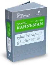 DANIEL KAHNEMAN - Gandire rapida, gandire lenta " NOU!