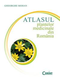 Gheorghe Mohan  -  Atlasul Plantelor Medicinale