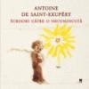 Antoine de Saint-Exupery -  Scrisori catre o necunoscuta