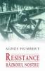 Agnes humbert  -  resistence. razboiul nostru