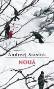 Andrzej Stasiuk -  Noua