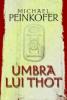 Michael peinkofer -  umbra lui thot