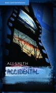 Ali Smith -  Accidental