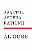 Al Gore -  Asaltul asupra ratiunii