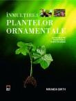 Miranda Smith -  Inmultirea plantelor ornamentale