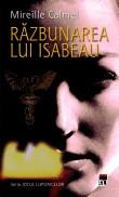 Mireille Calmel -  Razbunarea lui Isabeau ( jocul lupoaicelor , vol. 2 )