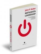JOHN P. KOTTER  - Matsushita Leadership