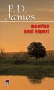 P.D. James -  Moartea unui expert