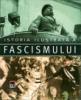 Francesca Tacchi -  Istoria ilustrata a fascismului