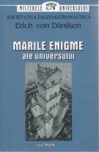 Marile enigme ale universului - Erich Von Daniken