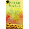 Peter mayle -  din nou in provence